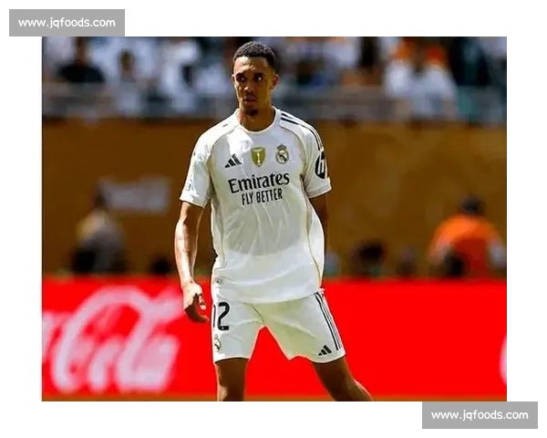 阿诺德自由身加盟皇马：1000 万欧买断开启银河战舰新篇章